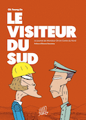 Visiteur du Sud (Le) [nouvelle édition]